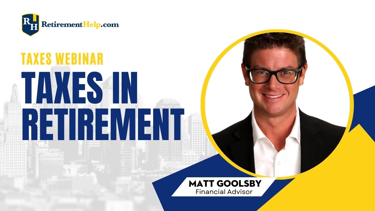 Taxes In Retirement Webinar